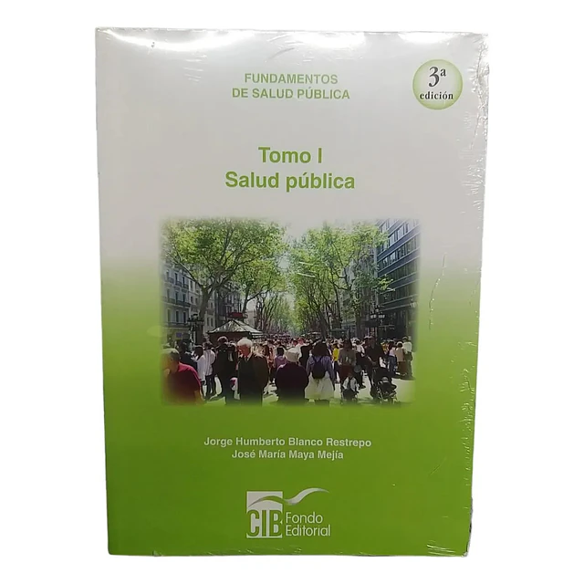 Fundamentos de Salud Pública Tomo I