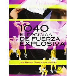 1040 ejercicios de fuerza explosiva