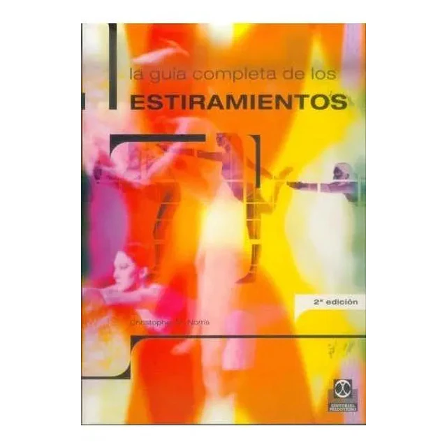 La guia completa de los Estiramientos