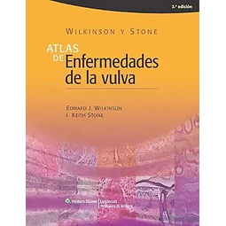 Wilkinson y Stone Atlas de Enfermedades de la Vulva