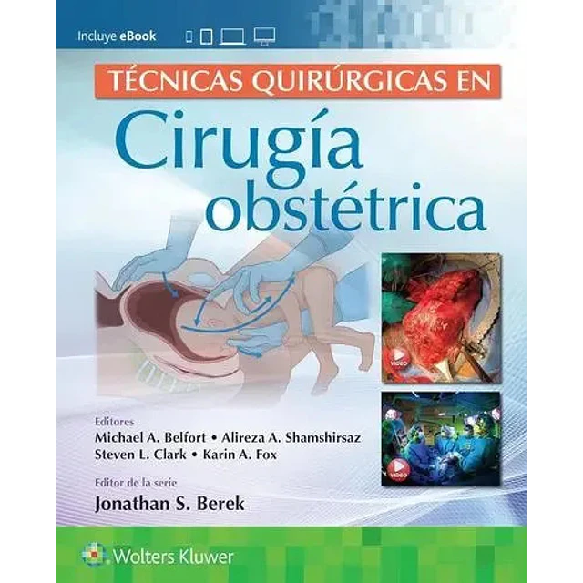 Técnicas quirúrgicas en cirugía obstétrica