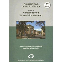 Administración de Servicios de Salud Tomo II