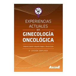 Experiencias actuales en ginecología oncológica