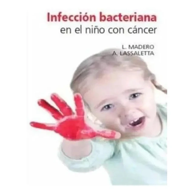 Infección bacteriana en el niño con cáncer