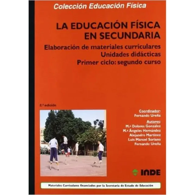 La educación física en Secundaria : elaboración de materiales curriculares, 2º ESO, 1 ciclo. Unidad