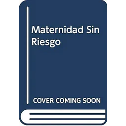 Maternidad sin riesgos
