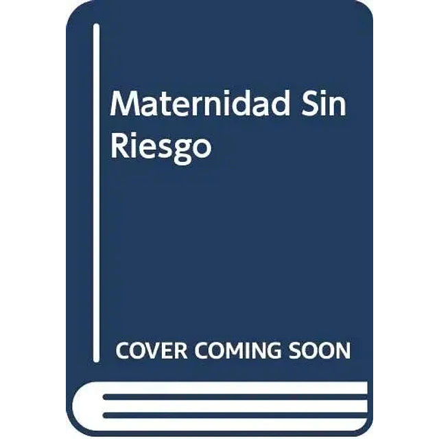 Maternidad sin riesgos