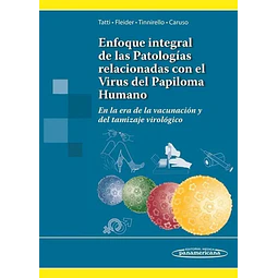Enfoque Integral de las Patologías relacionadas con el Virus del Papiloma Humano