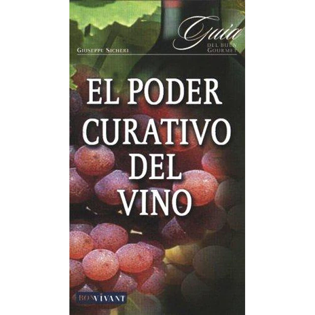 El poder del curativo del vino