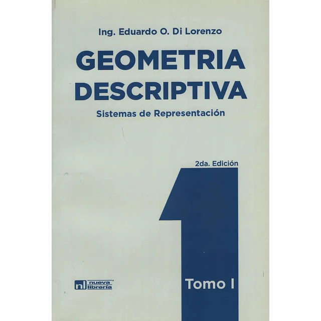 Geometría Descriptiva Tomo I