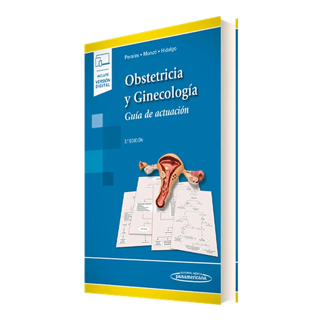 Obstetricia y ginecología. Guía de actuación