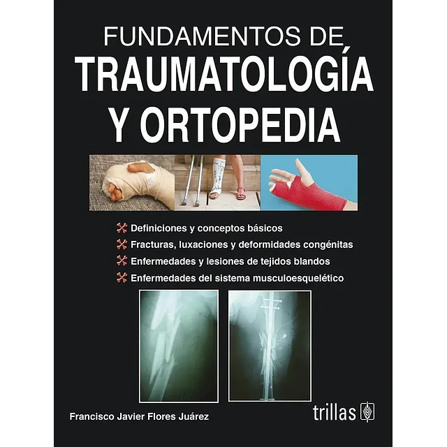 Fundamentos de Traumatologia y Ortopedia