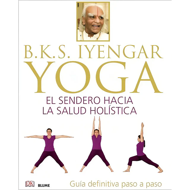 Yoga El sendero hacia la salud holística