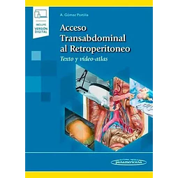 Acceso Transabdominal al Retroperitoneo