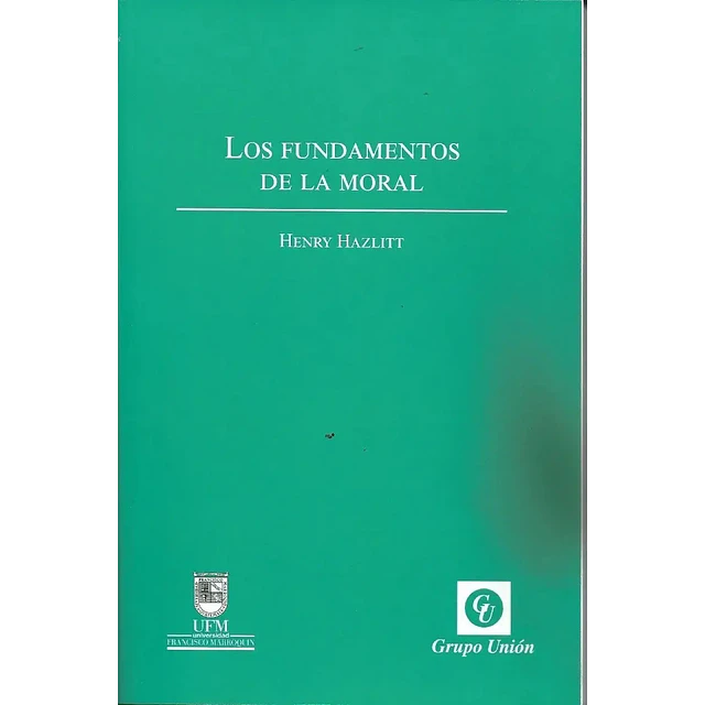 Los fundamentos de la moral