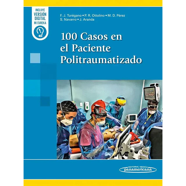 100 Casos en el paciente politraumatizado