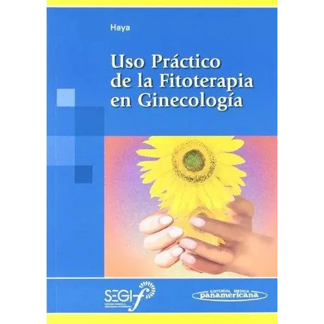 Uso práctico de la fitoterapia en Ginecología