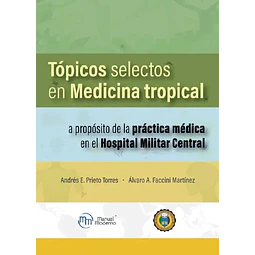 Tópicos selectos en medicina tropical a propósito de la práctica médica en el Hospital Militar Centr