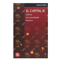 El Capital III Crítica de la economía política