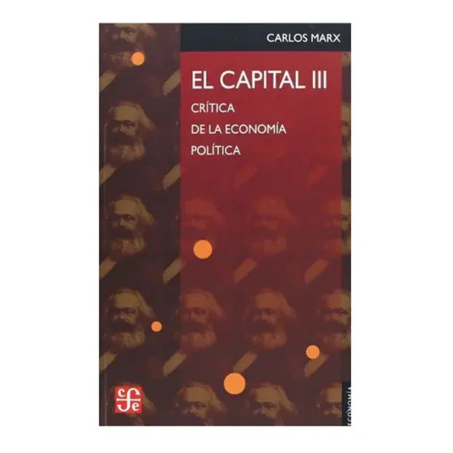 El Capital III Crítica de la economía política