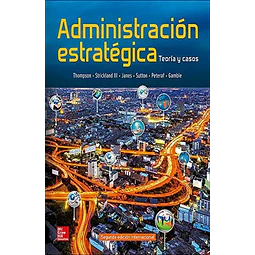 Administración estrategica. Teoría y casos