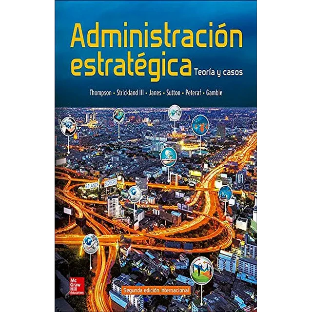 Administración estrategica. Teoría y casos