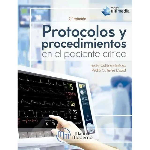 Protocolos y procedimientos en el paciente crítico