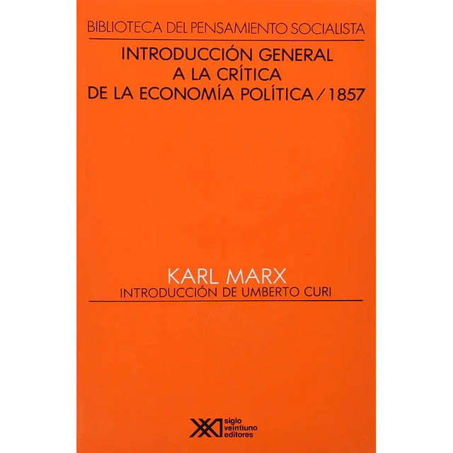Introducción general a la crítica de la economía política / 1857