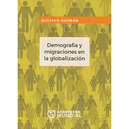 Demografía y Migraciones en la Globalización