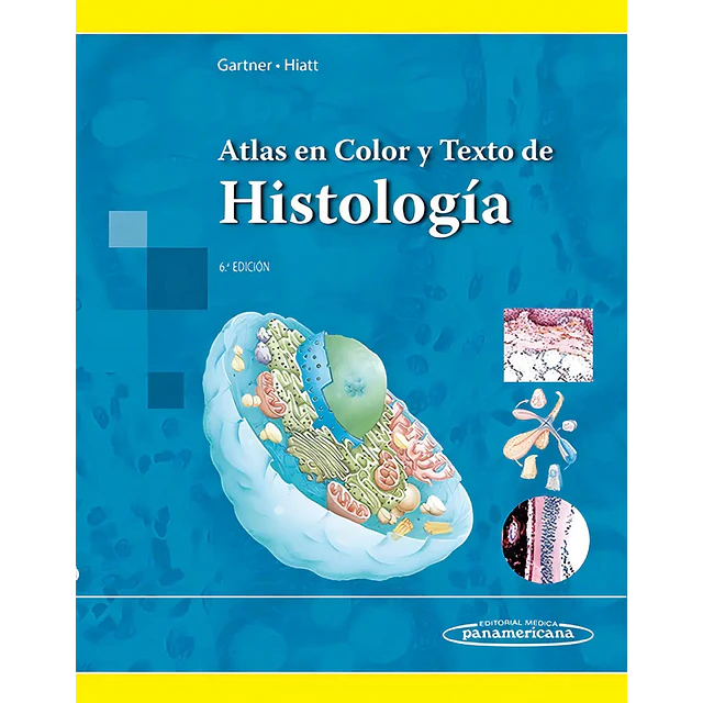 Atlas en Color  y Texto de Histología
