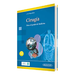 Cirugía. Para el grado de medicina