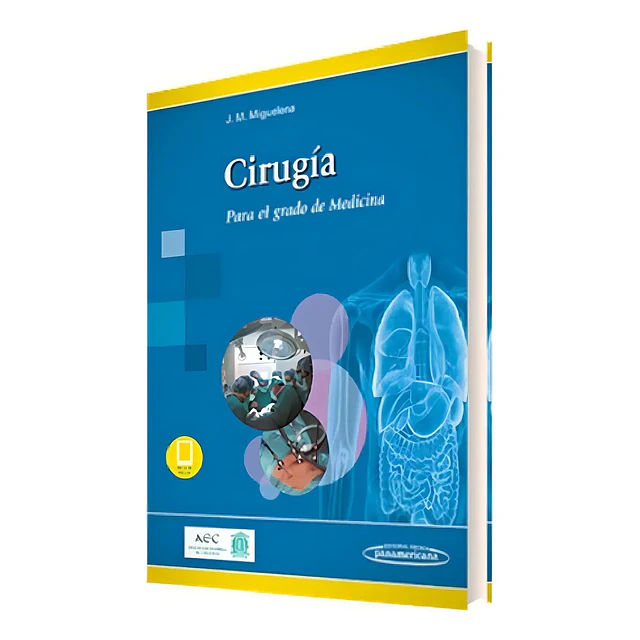 Cirugía. Para el grado de medicina