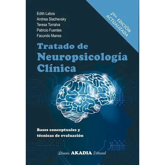 Tratado de Neuropsicología Clínica
