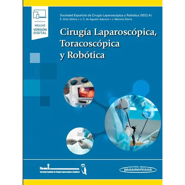 Cirugía laparoscópica, toracoscópica y robótica