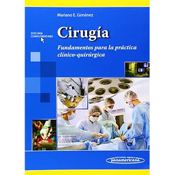 Cirugía Fundamentos para la práctica clínico-quirúrgica