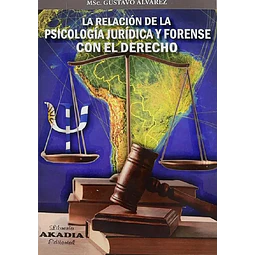 La relación de la psicología jurídica y forense con el derecho
