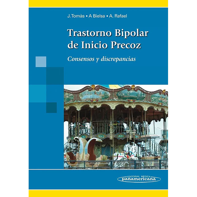 Trastorno Bipolar de Inicio Precoz