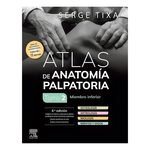 Atlas de Anatomíá Palpatoria Tomo 2: Miembro inferior