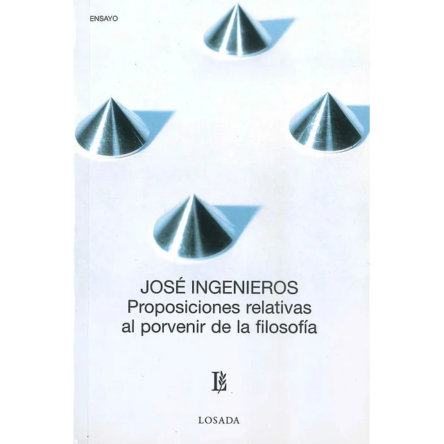 Proposiciones relativas al porvenir de la filosófia