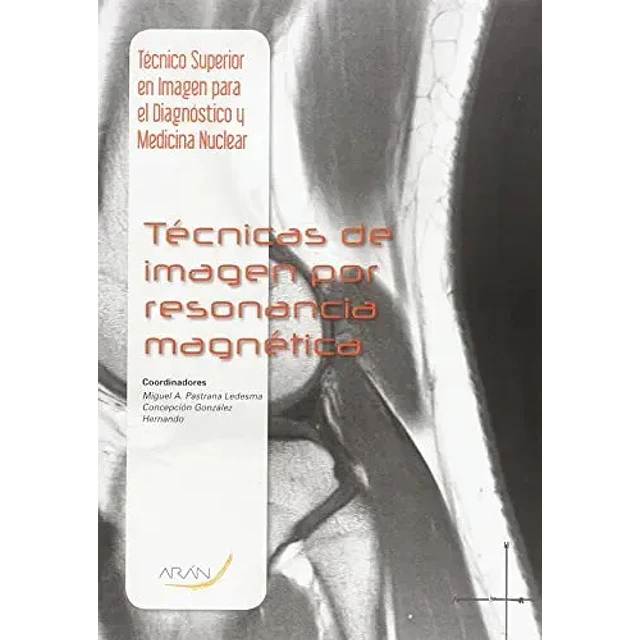 Técnicas de imagen por resonancia magnética