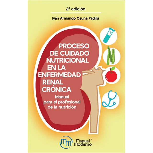 Proceso de cuidado nutricional en la enfermedad renal crónica