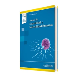 Tratado de esterilidad e infertilidad humanas