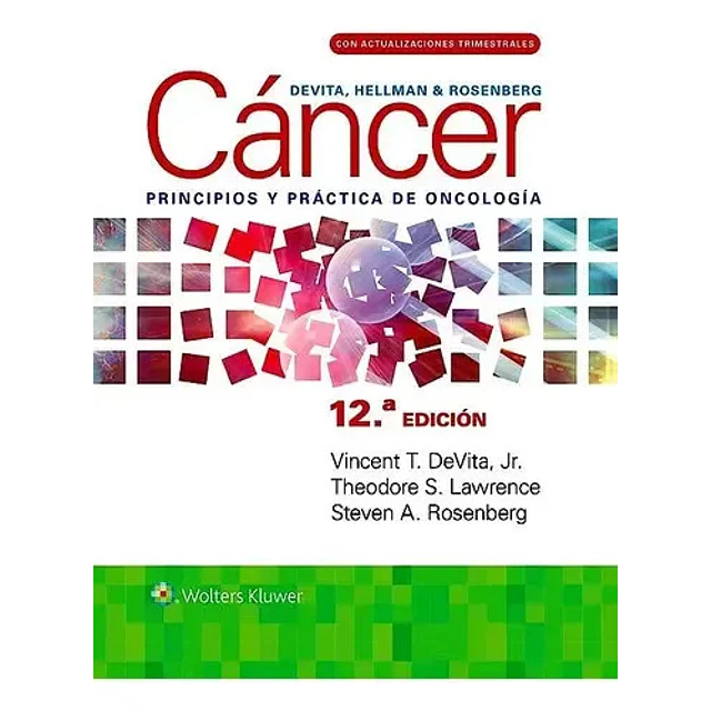 Cáncer Principios y práctica en oncología Devita, Hellman & Rosenberg