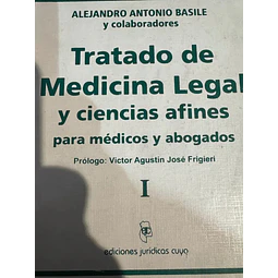 Tratado de Medicina Legal y Ciencias Afines - Vol I