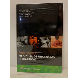 Errores comunes en medicina de urgencias pediátricas