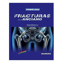 Fracturas en el Anciano Tomé & Gil