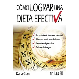 Cómo Lograr una Dieta Efectiva