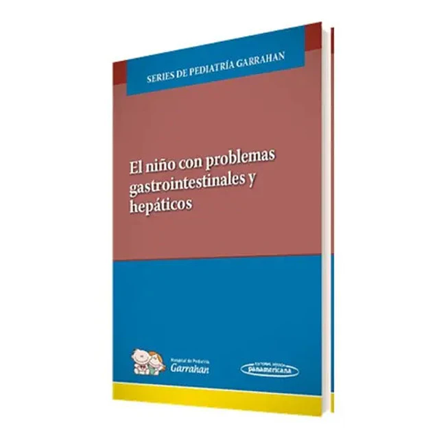 El niño con problemas gastrointestinales y hepáticos