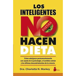Los inteligentes no hacen dieta