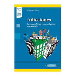 Adicciones. Juego patológico y otras adicciones conductuales